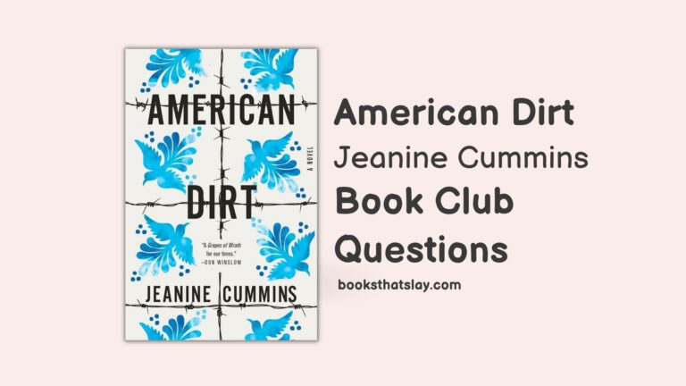12 American Dirt Book Club Questions For Discussion