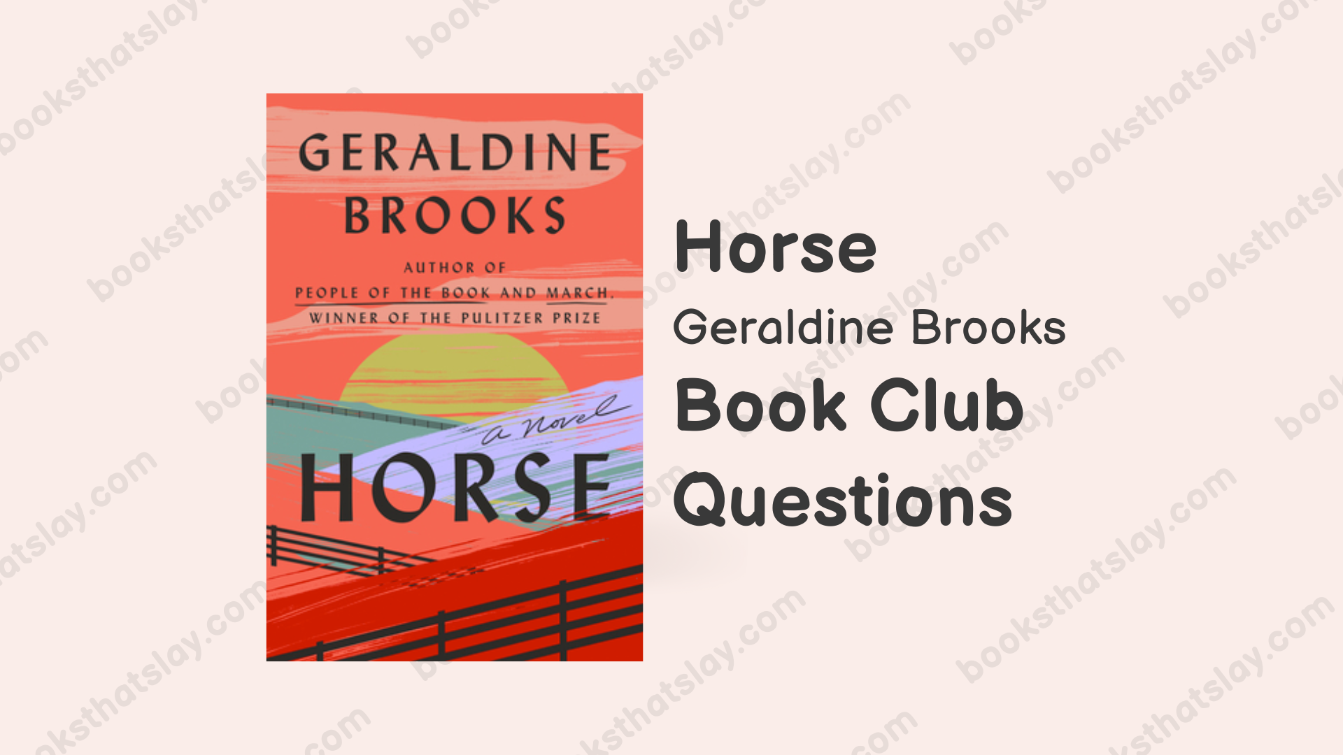 Horse by Geraldine Brooks Book Club Questions