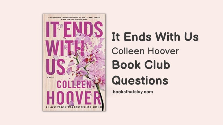 10 It Ends With Us Book Club Questions For Discussion