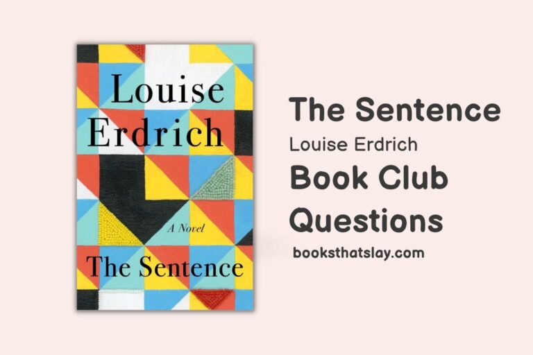 10 The Sentence Book Club Questions For Discussion