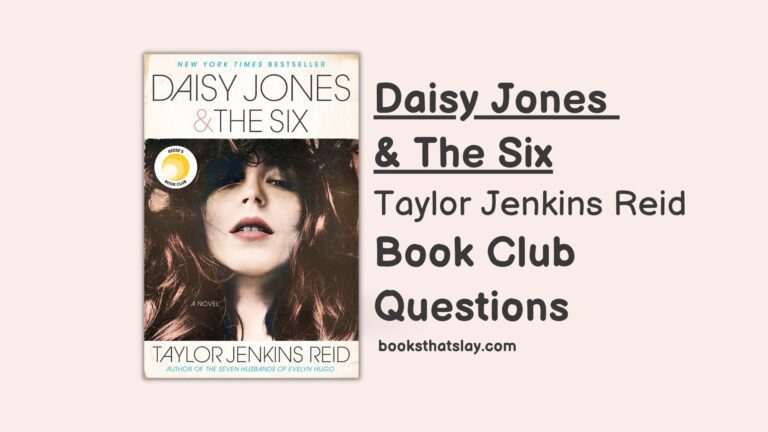 12 Detailed Daisy Jones & The Six Book Club Questions