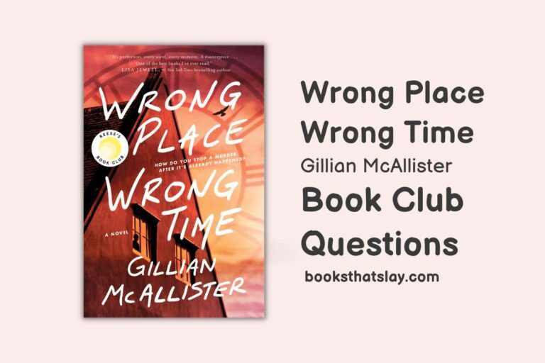 15 Wrong Place Wrong Time Book Club Questions For Discussion