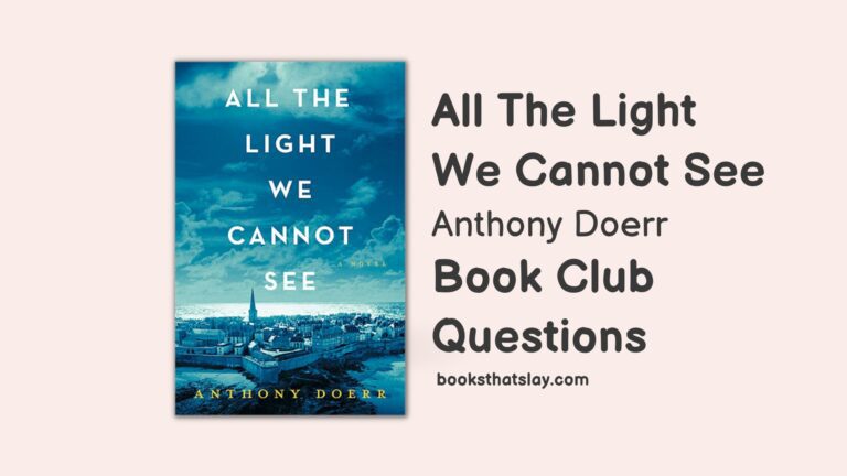 12 All the Light We Cannot See Book Club Questions