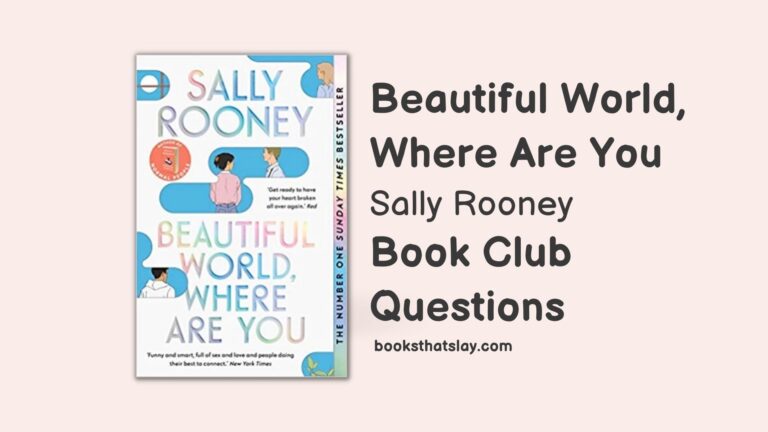 12 Detailed Beautiful World Where Are You Book Club Questions