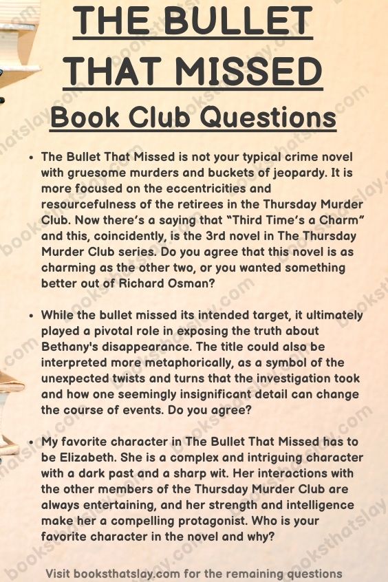 The Bullet That Missed Book Club Questions
