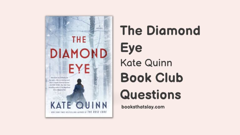 12 Detailed The Diamond Eye Book Club Questions For Discussion
