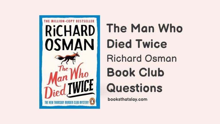 14 The Man Who Died Twice Book Club Questions