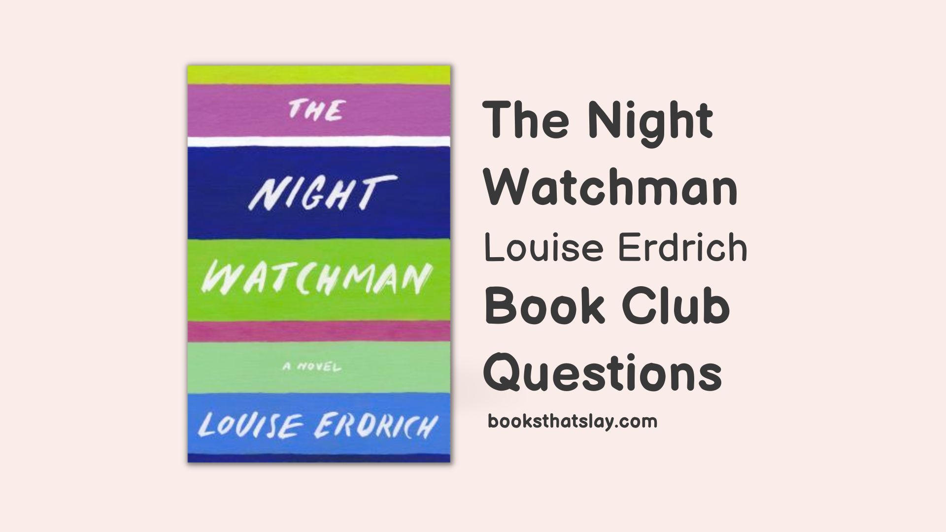 10 The Night Watchman Book Club Questions