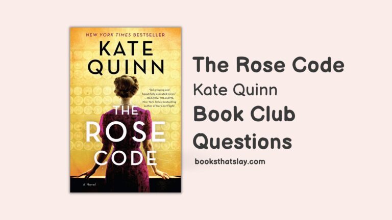 10 Detailed The Rose Code Book Club Questions For Discussion