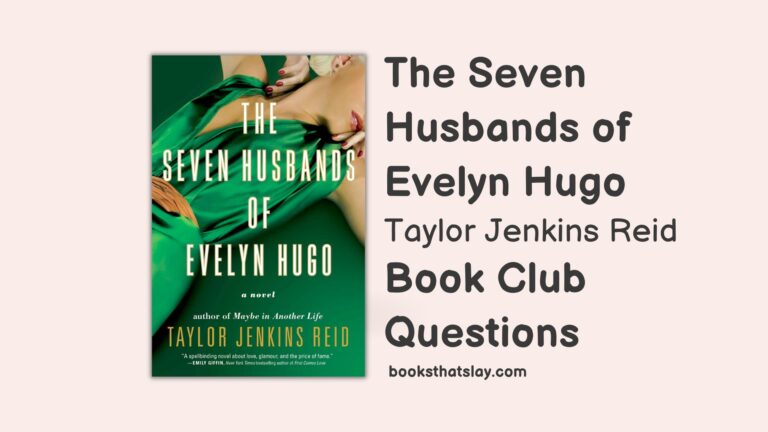 12 The Seven Husbands of Evelyn Hugo Book Club Questions