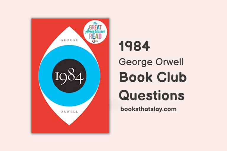 1984 Book Club Questions for Discussion