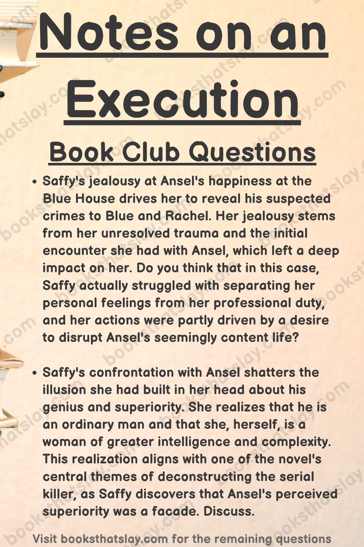 Notes on An Execution Book Club Questions