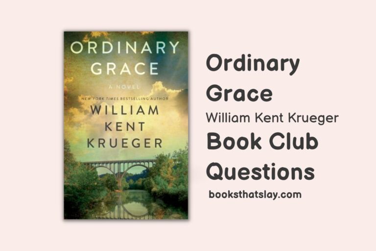 10 Ordinary Grace Book Club Questions For Discussion