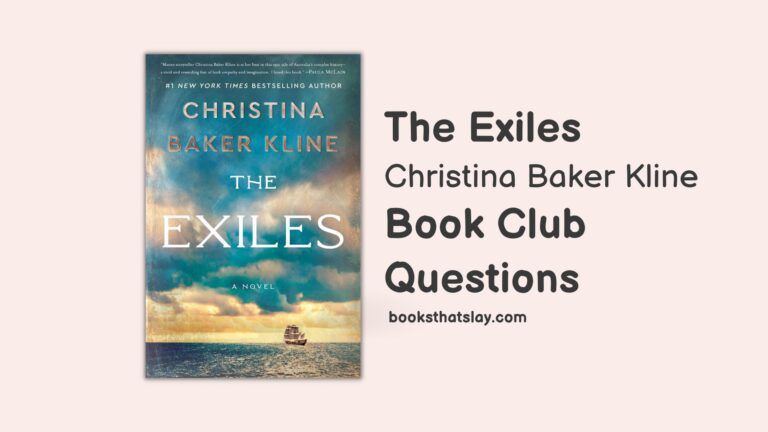 10 Detailed The Exiles Book Club Questions For Discussion
