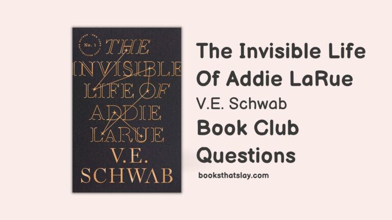 10 The Invisible Life of Addie LaRue Book Club Questions