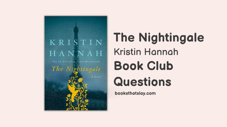 12 Detailed The Nightingale Book Club Questions