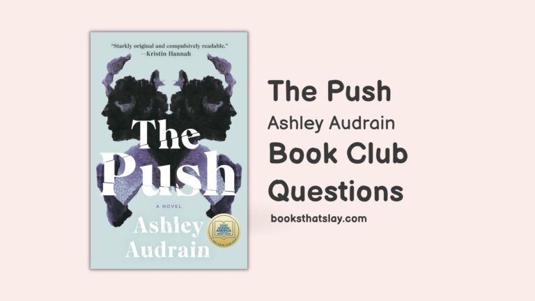 12 The Push Book Club Questions