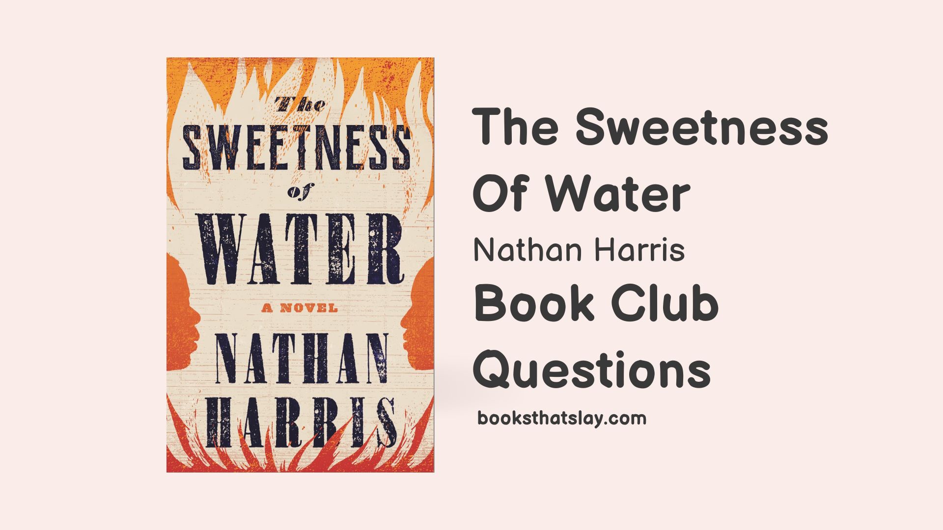 Nathan Harris and The Sweetness of Water