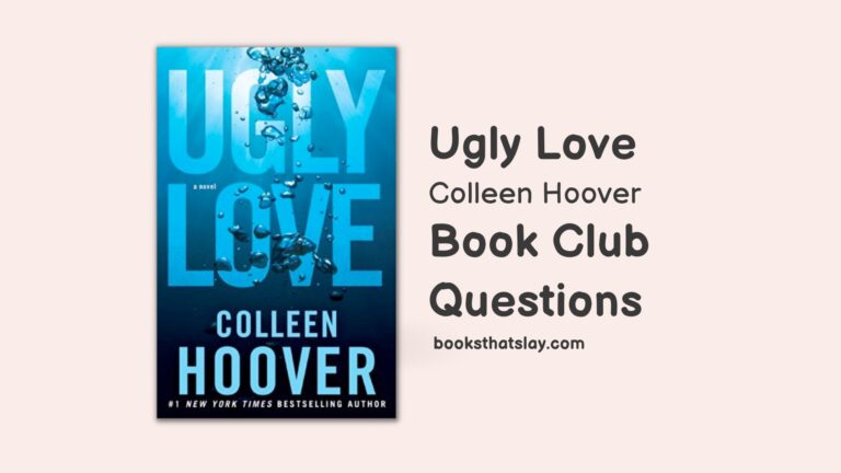 10 Ugly Love Book Club Questions For Discussion