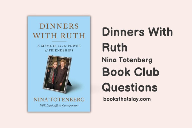 14 Dinners With Ruth Book Club Questions For Discussion