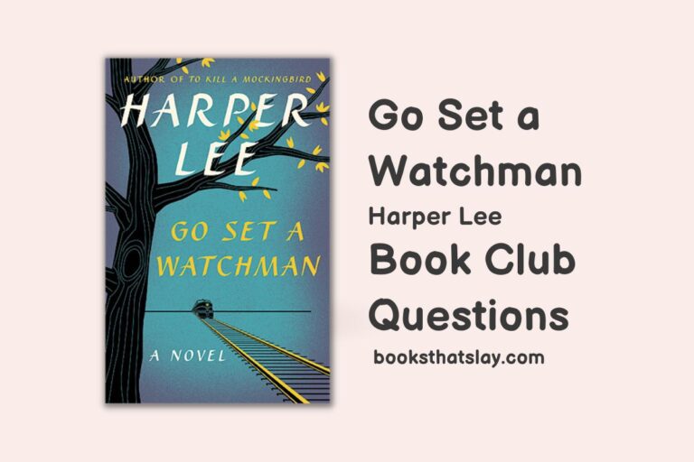 10 Go Set a Watchman Book Club Questions