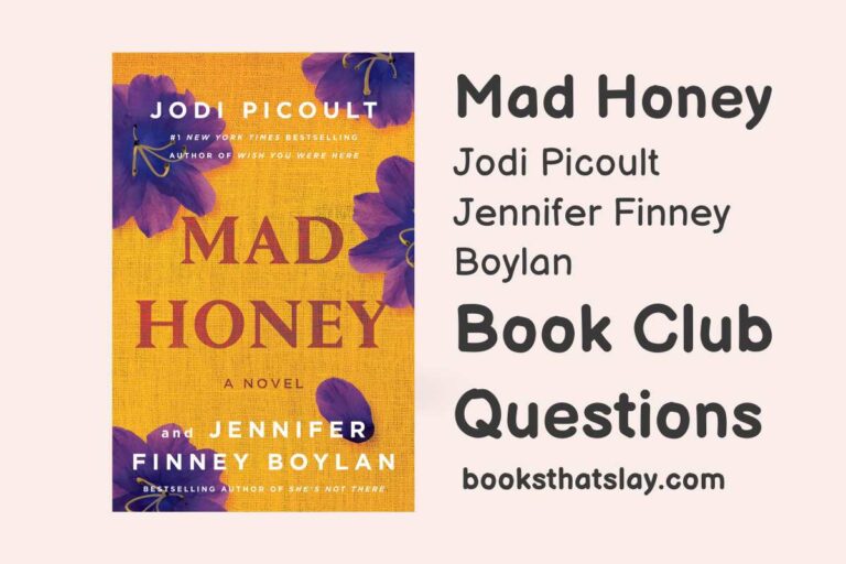 14 Mad Honey Book Club Questions For Discussion