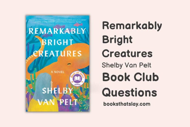 10 Remarkably Bright Creatures Book Club Questions For Discussion