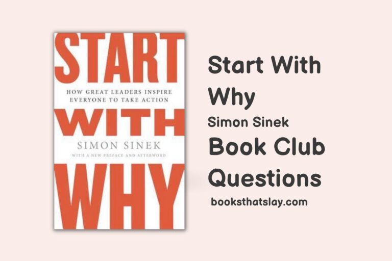 18 Start With Why Book Club Questions For Discussion