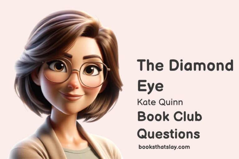 13 The Diamond Eye Book Club Questions For Discussion