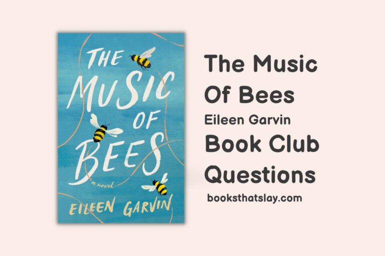 10 Detailed The Music of Bees Book Club Questions For Discussion