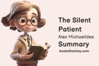 The Silent Patient Summary, Review and Key Themes