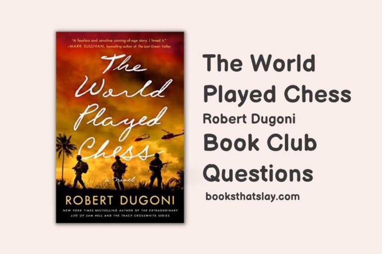 12 The World Played Chess Book Club Questions For Discussion