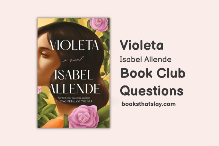 10 Detailed Violeta Book Club Questions for Discussion