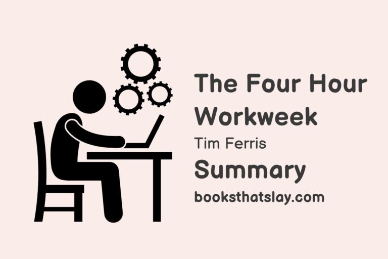 The 4-Hour Workweek Summary