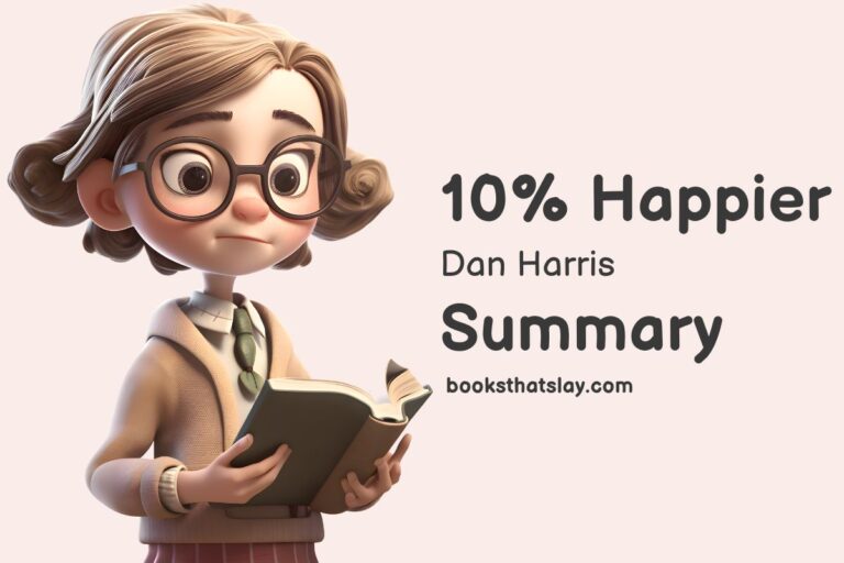10% Happier Summary and Key Lessons