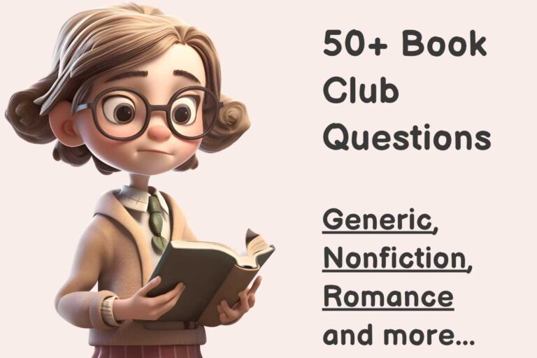 50+ Book Club Questions | Generic, Nonfiction, Romance and More