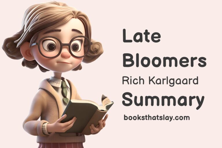 Late Bloomers Summary and Key Lessons | Rich Karlgaard