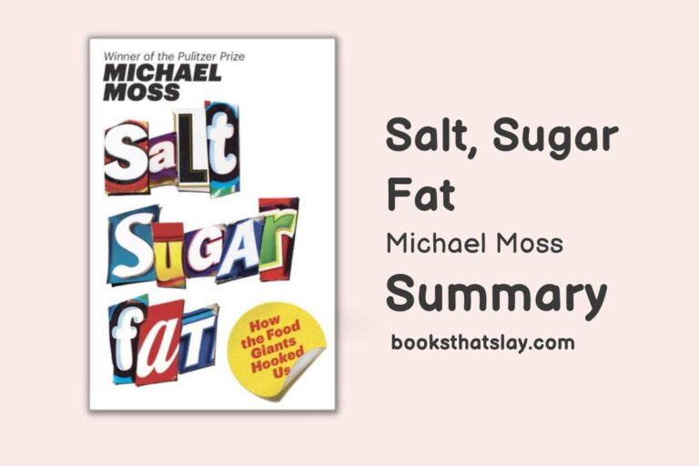 Salt Sugar Fat Book Summary