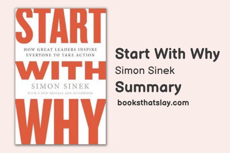 Start With Why by Simon Sinek | Book Summary