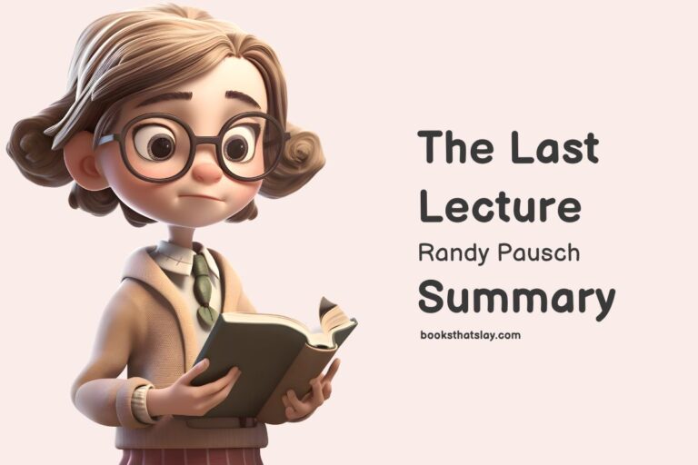 The Last Lecture Summary and Key Lessons | Randy Pausch