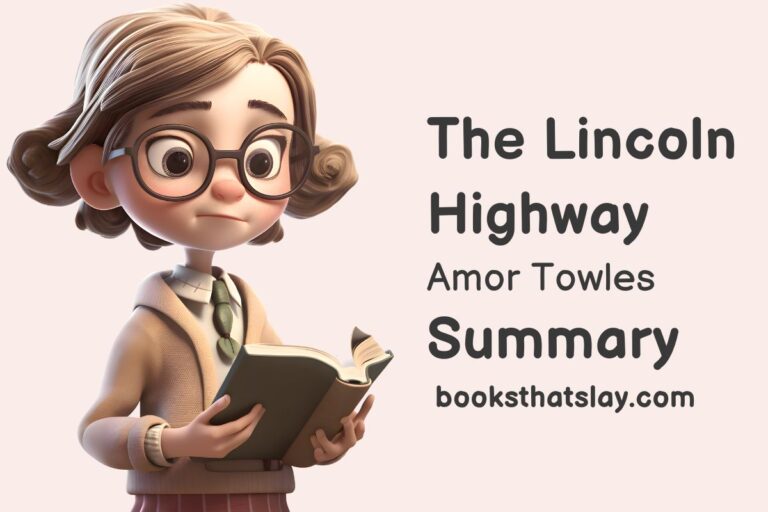 The Lincoln Highway Summary And Key Themes