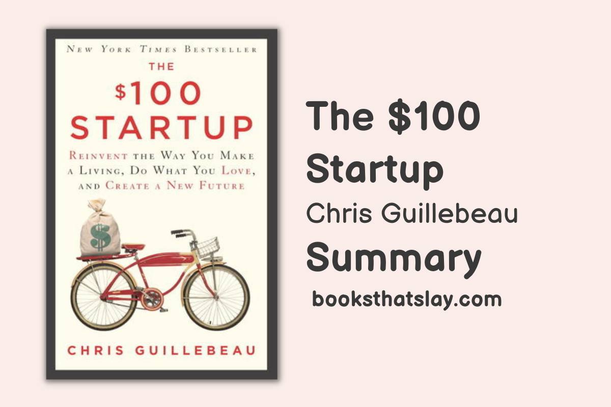 the-100-startup-summary-and-key-lessons