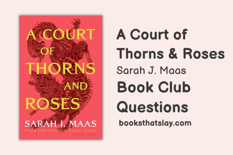 12 A Court of Thorns and Roses Book Club Questions