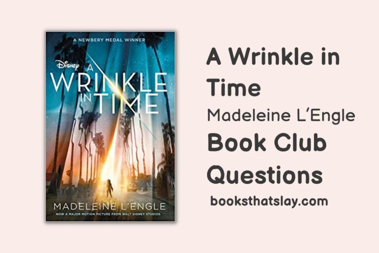 10 A Wrinkle in Time Book Club Questions For Discussion