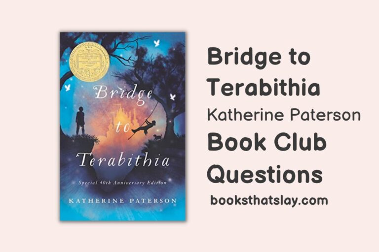 10 Bridge to Terabithia Book Club Questions For Discussion