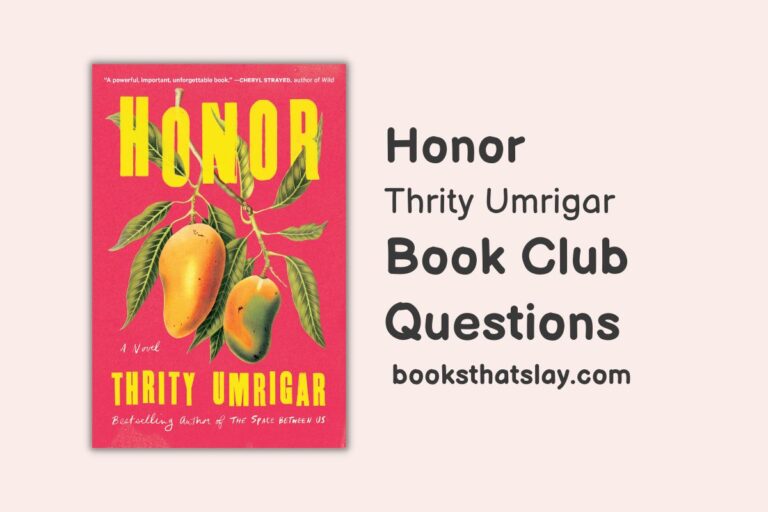 10 Book Club Questions for Honor by Thrity Umrigar