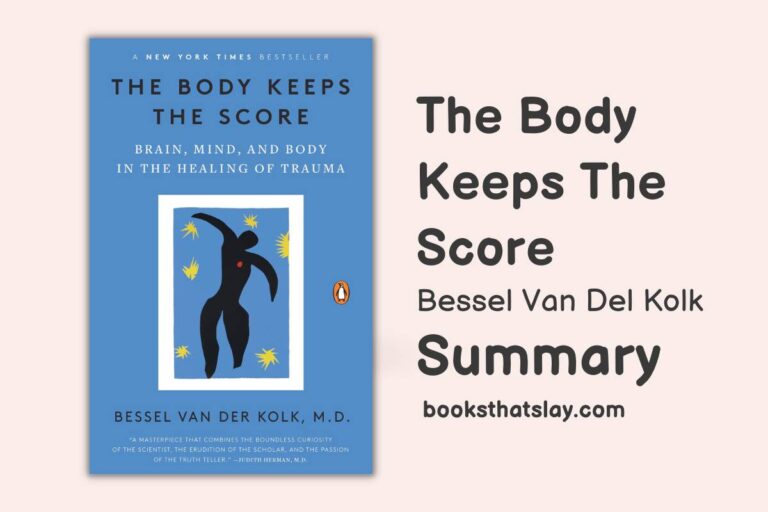 The Body Keeps the Score | Summary + Key Lessons