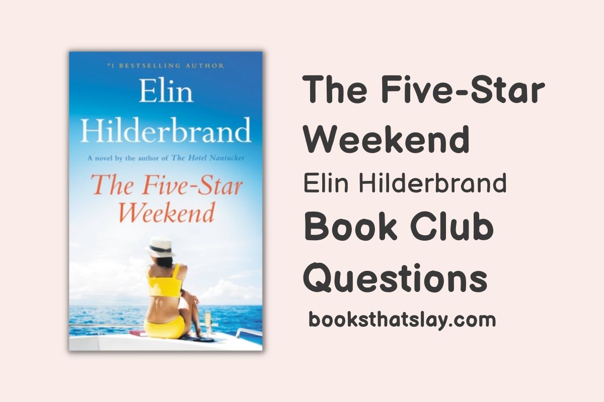 The Five Star Weekend Book Club Questions For Discussion the-five-star-weekend-book-club-questions-for-discussion