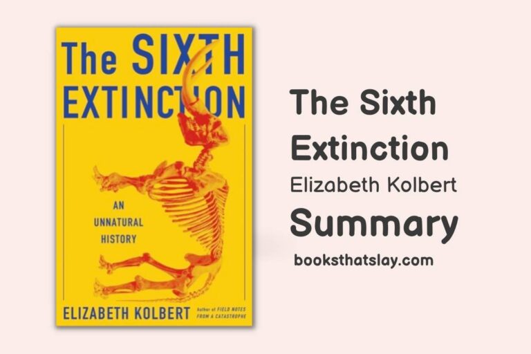 The Sixth Extinction | Summary and Key Lessons