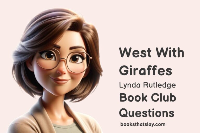 West With Giraffes Book Club Questions